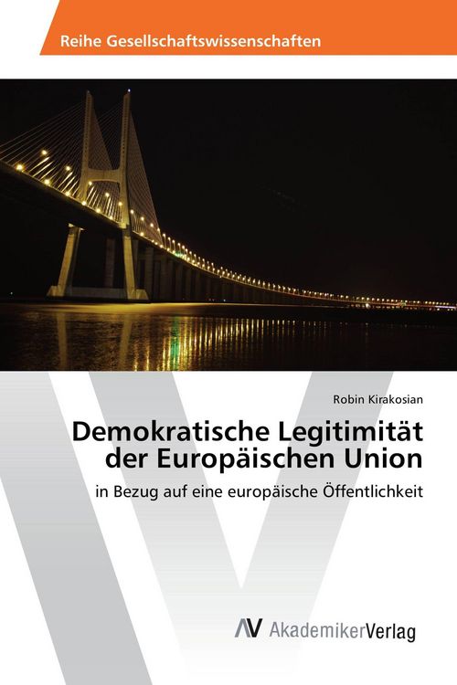 Produktbild: Demokratische Legitimit&auml;t der Europ&auml;ischen Union