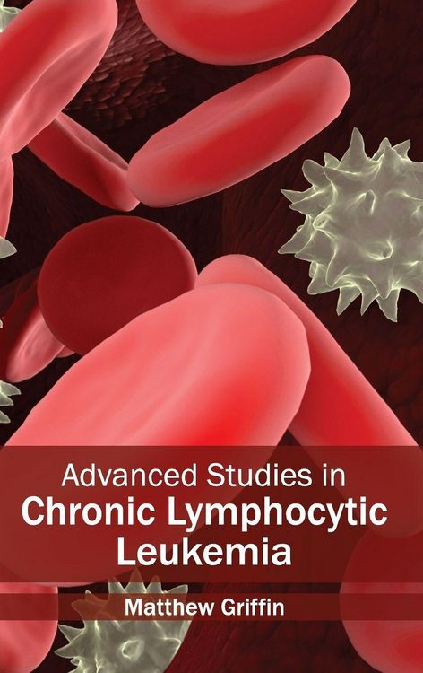 Produktbild: Advanced Studies in Chronic Lymphocytic Leukemia