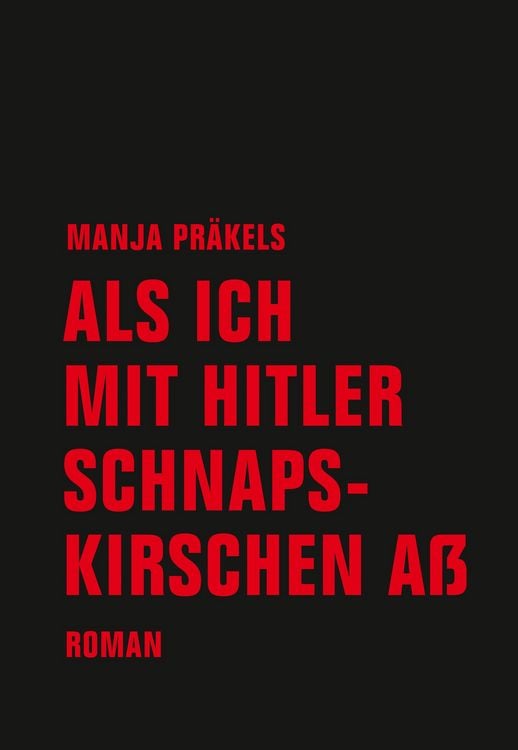 Produktbild: Als ich mit Hitler Schnapskirschen a&szlig;