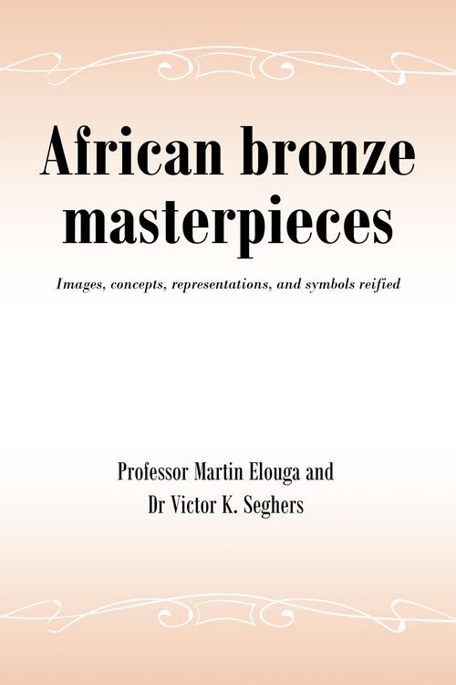 Produktbild: African bronze masterpieces