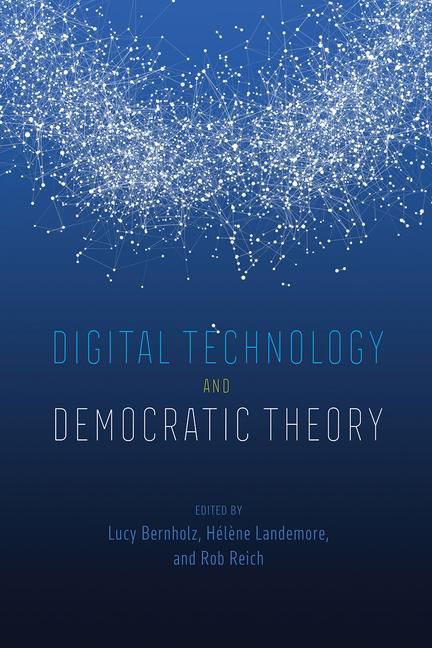 Produktbild: Digital Technology and Democratic Theory