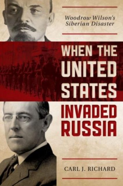 Produktbild: Richard, C: When the United States Invaded Russia
