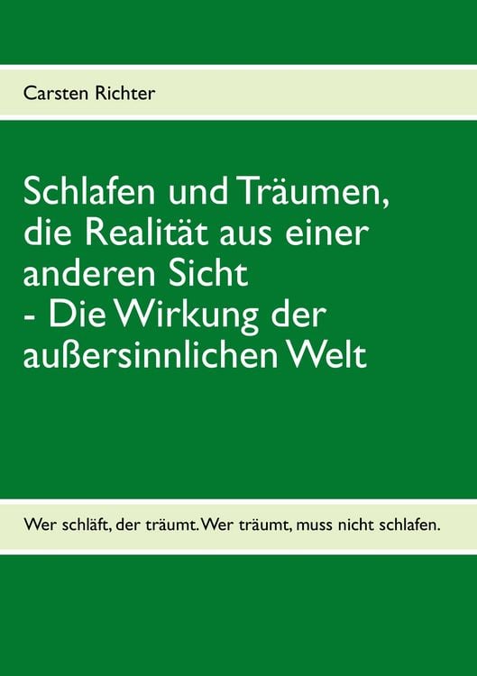 Produktbild: Schlafen und Träumen, die Realität aus einer anderen Sicht