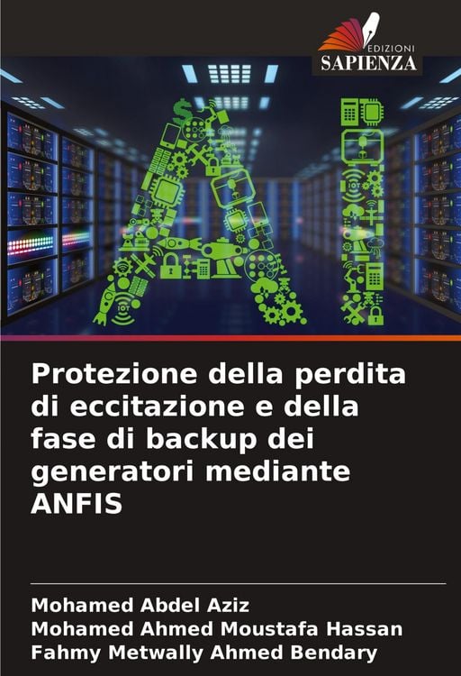Produktbild: Protezione della perdita di eccitazione e della fase di backup dei generatori mediante ANFIS
