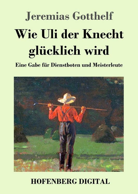 Produktbild: Wie Uli der Knecht gl&uuml;cklich wird