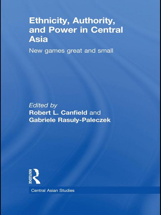 Produktbild: Ethnicity, Authority, and Power in Central Asia