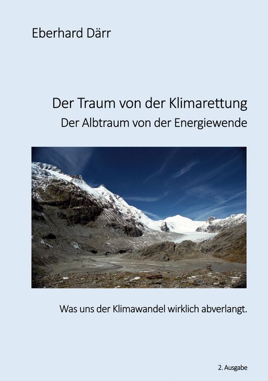 Produktbild: Der Traum von der Klimarettung - Der Albtraum von der Energiewende