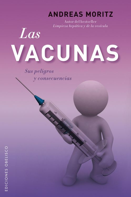 Produktbild: Las vacunas. sus peligros y consecuencias