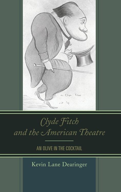 Produktbild: Clyde Fitch and the American Theatre