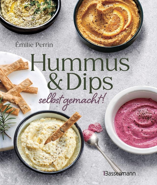 Produktbild: Hummus & Dips selbst gemacht!