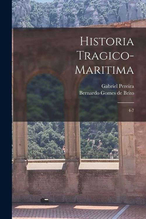 Produktbild: Historia tragico-maritima: 4-7