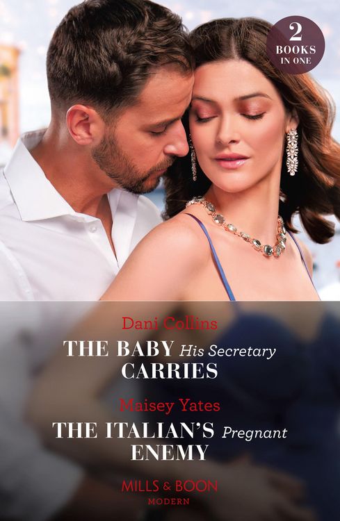 Produktbild: The Baby His Secretary Carries / The Italian's Pregnant Enemy