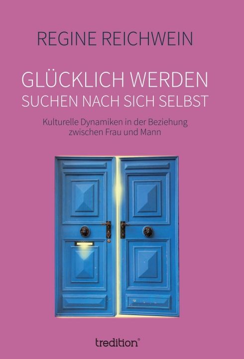 Produktbild: Gl&uuml;cklich werden &ndash; suchen nach sich selbst