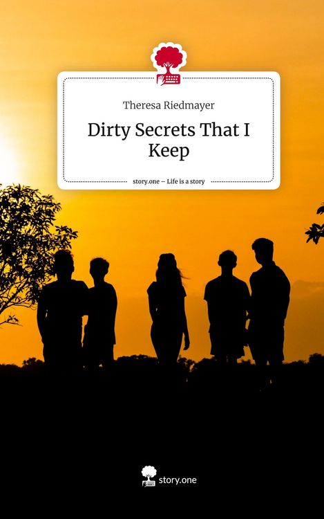Produktbild: Dirty Secrets That I Keep. Life is a Story - story.one