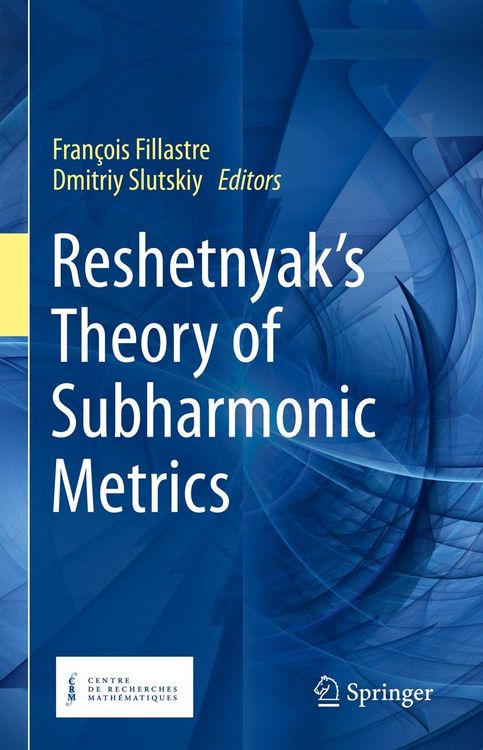 Produktbild: Reshetnyak's Theory of Subharmonic Metrics