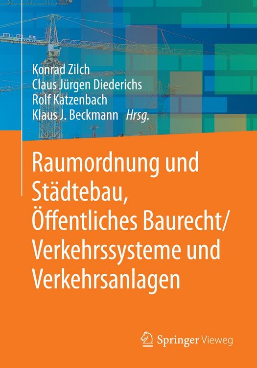 Produktbild: Raumordnung und St&auml;dtebau, &Ouml;ffentliches Baurecht / Verkehrssysteme und Verkehrsanlagen