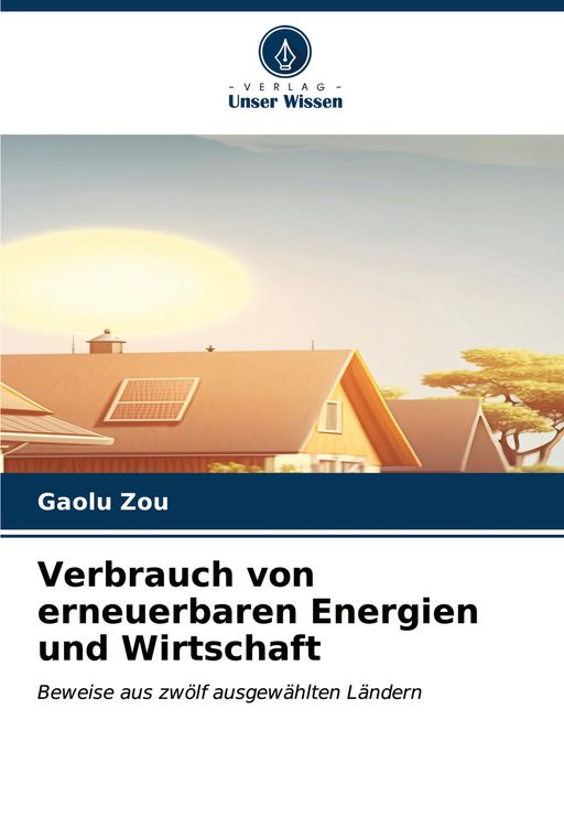 Produktbild: Verbrauch von erneuerbaren Energien und Wirtschaft