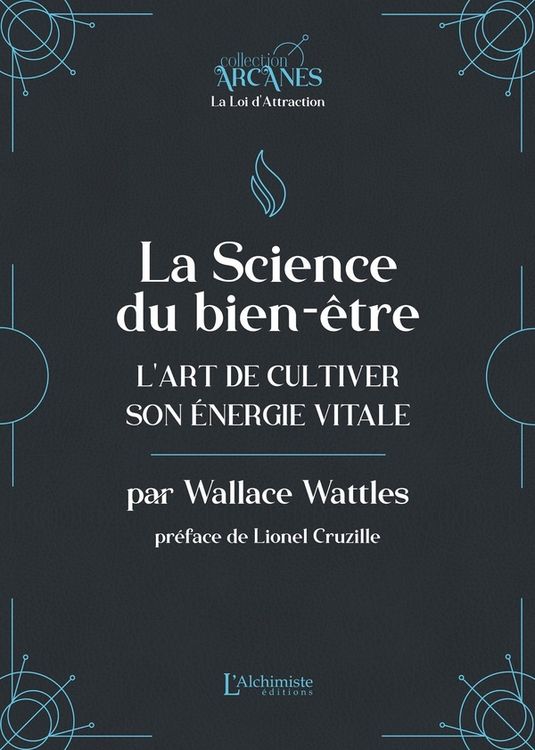 Produktbild: La science du bien-&ecirc;tre - L'art de cultiver son &eacute;nergie vitale (La Loi d'Attraction)