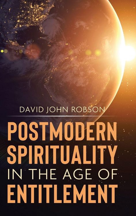 Produktbild: Postmodern Spirituality in the Age of Entitlement