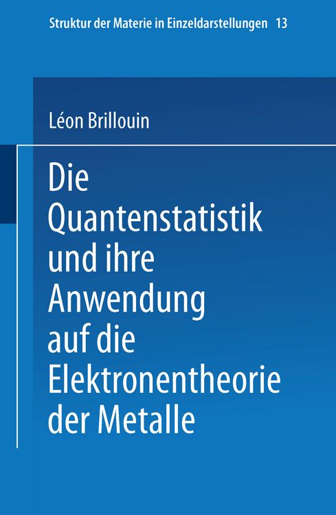 Produktbild: Die Quantenstatistik und Ihre Anwendung auf die Elektronentheorie der Metalle