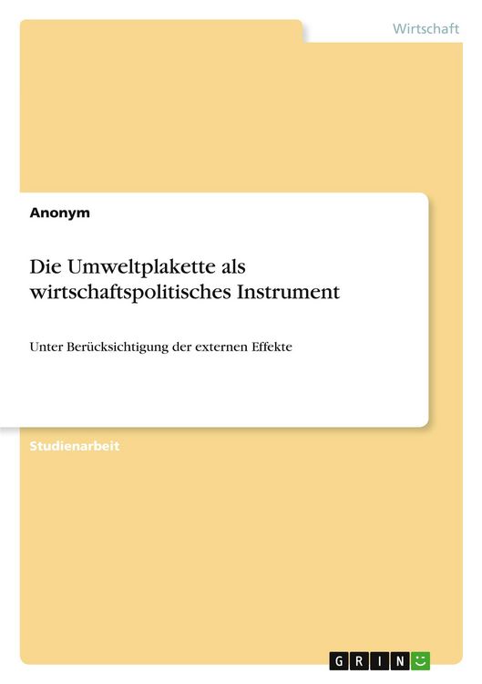 Produktbild: Die Umweltplakette als wirtschaftspolitisches Instrument