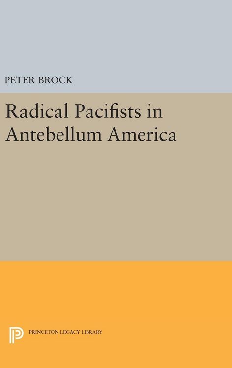 Produktbild: Radical Pacifists in Antebellum America