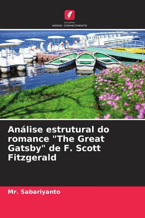 Produktbild: An&aacute;lise estrutural do romance "The Great Gatsby" de F. Scott Fitzgerald
