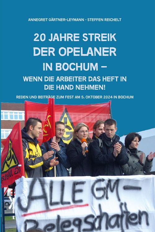 Produktbild: 20 Jahe Streik der Opelaner in Bochum