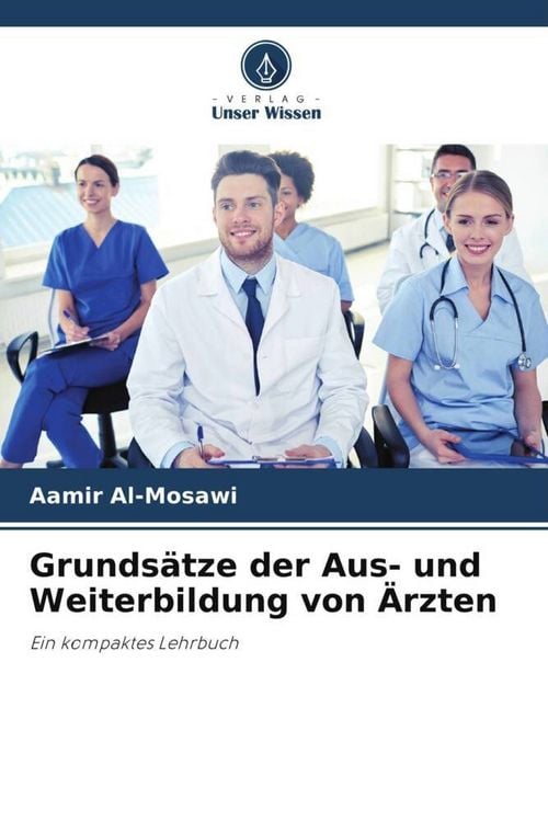 Produktbild: Grunds&auml;tze der Aus- und Weiterbildung von &Auml;rzten