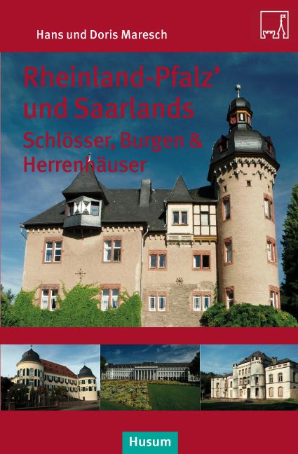 Produktbild: Rheinland-Pfalz&rsquo; und Saarlands Schl&ouml;sser, Burgen und Herrensitze