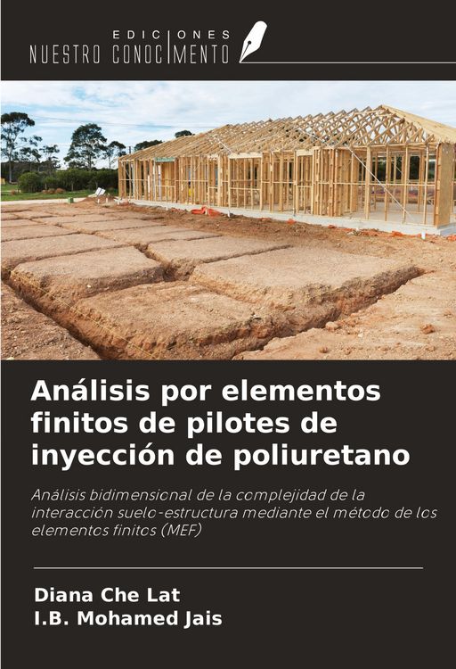 Produktbild: An&aacute;lisis por elementos finitos de pilotes de inyecci&oacute;n de poliuretano