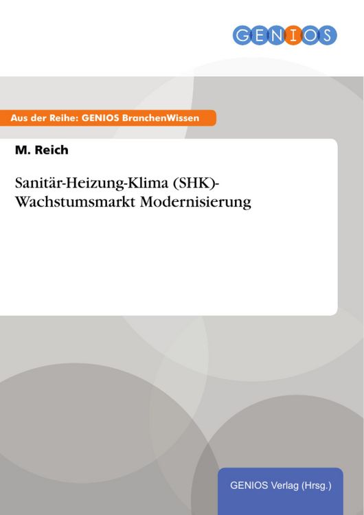 Produktbild: Sanit&auml;r-Heizung-Klima (SHK)- Wachstumsmarkt Modernisierung