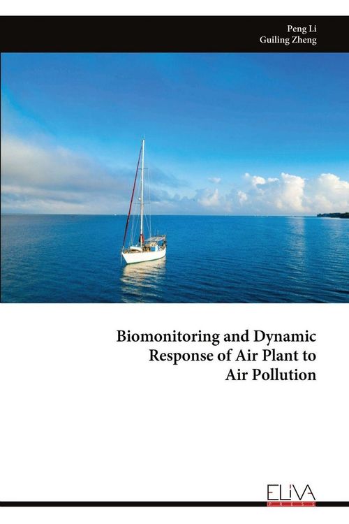Produktbild: Biomonitoring and Dynamic Response of Air Plant to Air Pollution