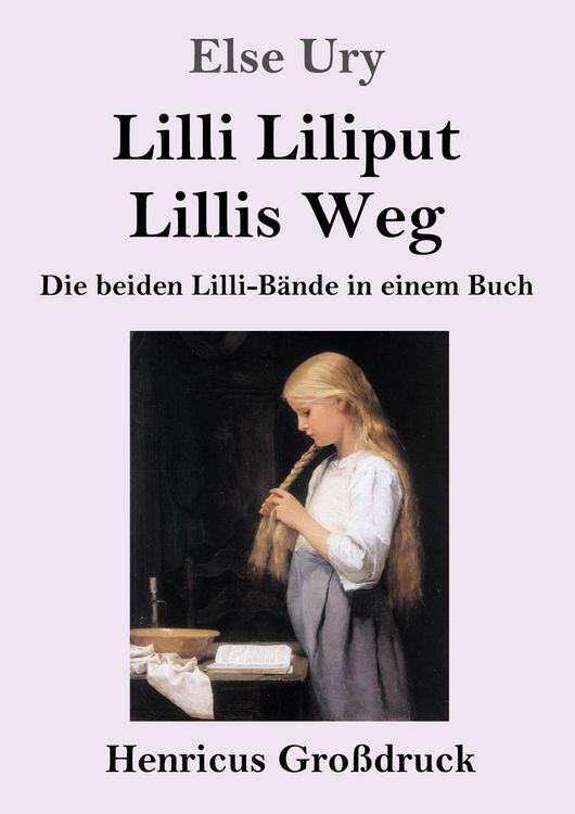 Produktbild: Lilli Liliput / Lillis Weg (Gro&szlig;druck)