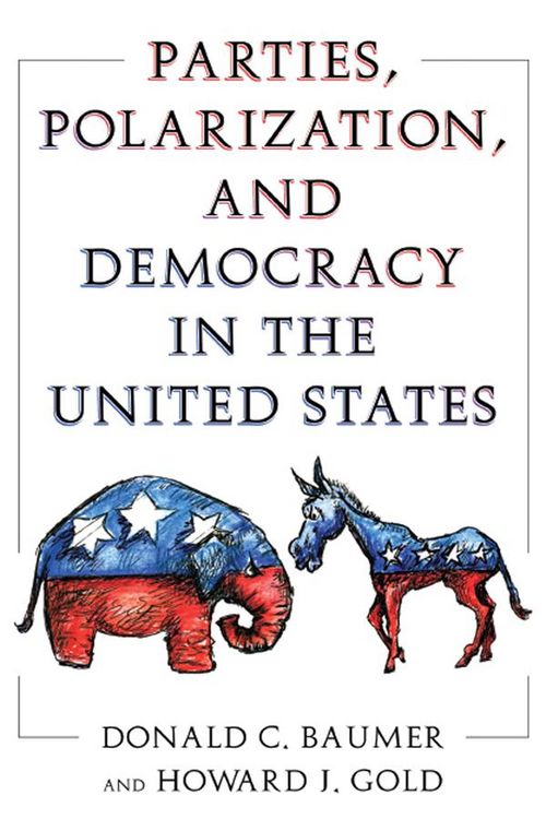 Produktbild: Parties, Polarization and Democracy in the United States