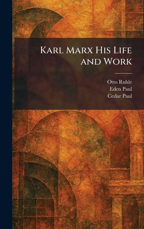 Produktbild: Karl Marx His Life and Work