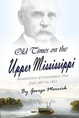 Produktbild: Old Times on the Upper Mississippi