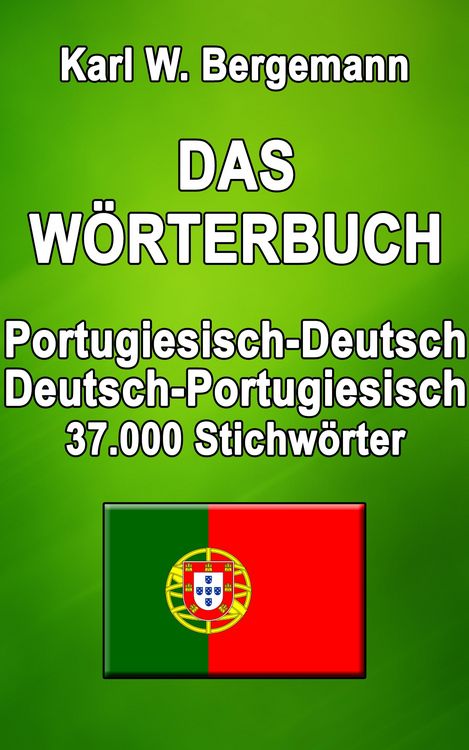 Produktbild: Das W&ouml;rterbuch Portugiesisch-Deutsch / Deutsch-Portugiesisch