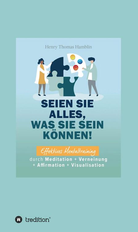 Produktbild: Seien Sie alles, was Sie sein k&ouml;nnen!