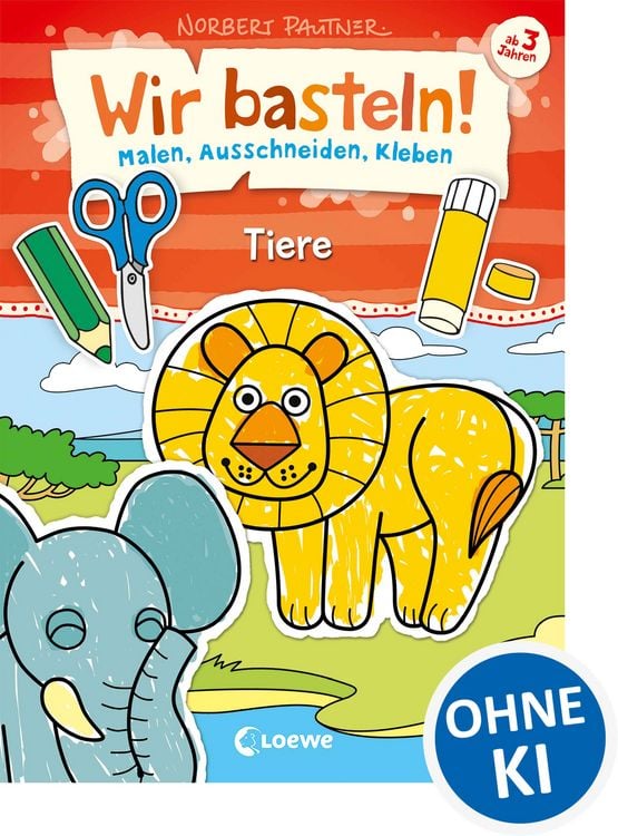 Produktbild: Wir basteln! - Malen, Ausschneiden, Kleben - Tiere