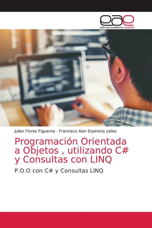 Produktbild: Programaci&oacute;n Orientada a Objetos , utilizando C# y Consultas con LINQ