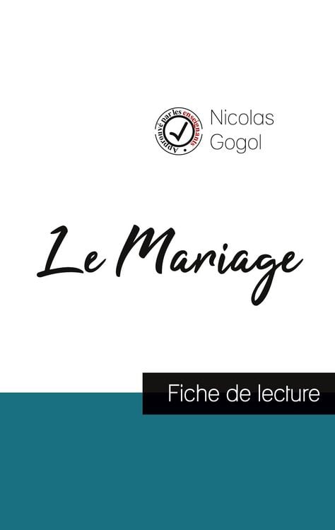 Produktbild: Le Mariage de Nicolas Gogol (fiche de lecture et analyse compl&egrave;te de l'oeuvre)