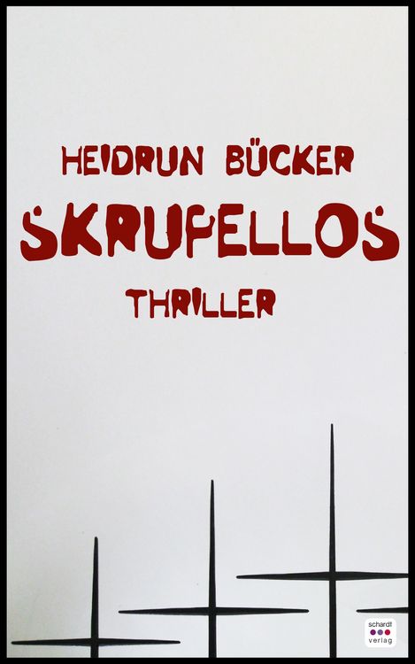 Produktbild: Skrupellos: Thriller