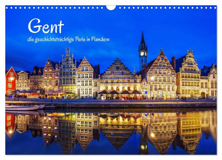 Produktbild: Gent - die geschichtstr&auml;chtige Perle in Flandern (Wandkalender 2026 DIN A3 quer), CALVENDO Monatskalender