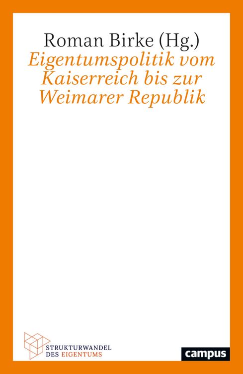 Produktbild: Eigentumspolitik vom Kaiserreich bis zur Weimarer Republik
