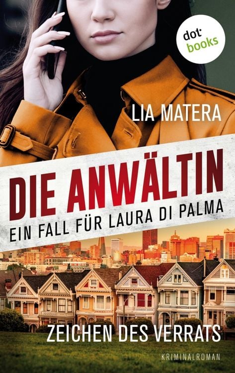 Produktbild: Die Anw&auml;ltin - Zeichen des Verrats: Ein Fall f&uuml;r Laura Di Palma 2
