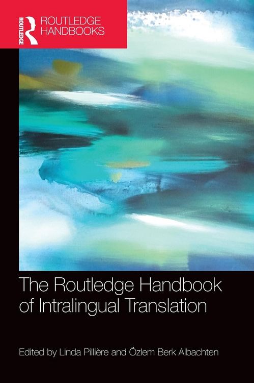 Produktbild: The Routledge Handbook of Intralingual Translation