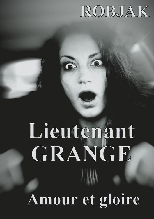 Produktbild: Lieutenant GRANGE - Amour et gloire