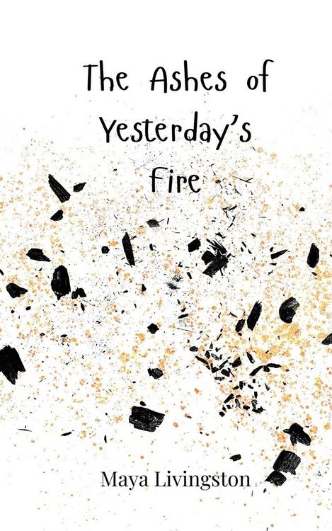Produktbild: The Ashes of Yesterday's Fire