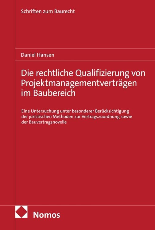 Produktbild: Die rechtliche Qualifizierung von Projektmanagementvertr&auml;gen im Baubereich